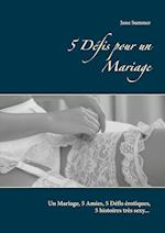 5 Défis pour un Mariage
