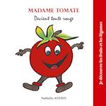 Madame Tomate devient toute rouge