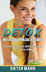 Detox: Una deliziosa pulizia del corpo