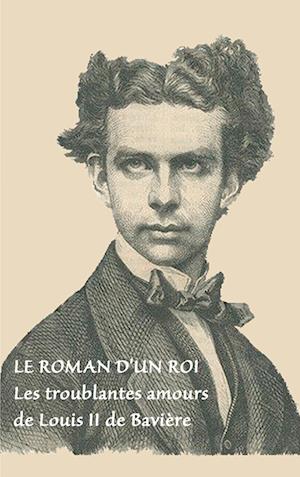 Le roman d'un roi