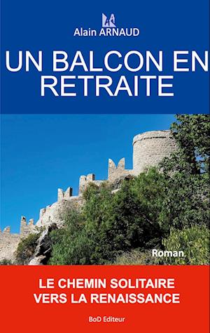 UN BALCON EN RETRAITE