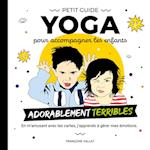 Le petit guide yoga et ses cartes pour accompagner les enfants adorablement terribles