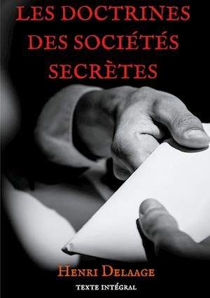 Les doctrines des sociétés secrètes