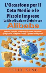 L'Occasione per il Ceto Medio e le Piccole Imprese:  La Distribuzione Globale con Alibaba