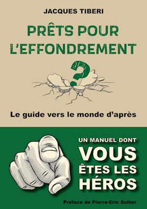 Prêts pour l'effondrement ?