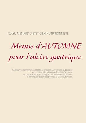 Menus d'automne pour l'ulcère gastrique