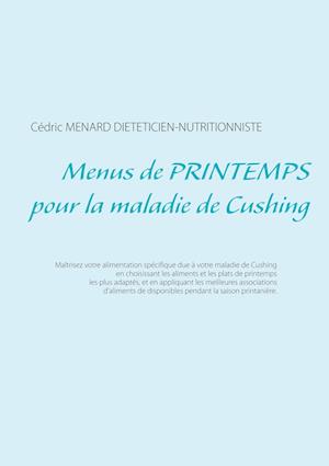 Menus de printemps pour la maladie de Cushing