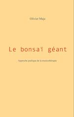 Le bonsaï géant