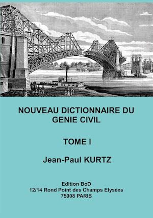 Nouveau Dictionnaire du Génie Civil