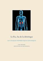 Le b.a-ba de la diététique pour les coliques néphrétiques xanthiques