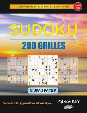 Sudoku 200 grilles niveau facile (edition 2021)