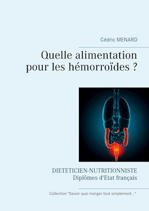 Quelle alimentation pour les hémorroïdes ?