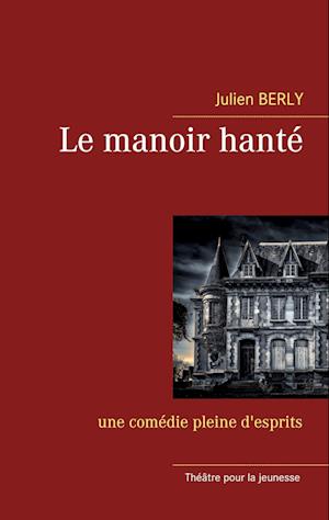 Le manoir hanté