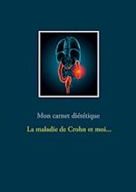 Mon carnet diététique : la maladie de Crohn et moi...