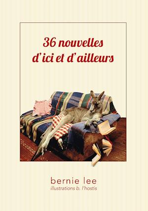 36 nouvelles d'ici et d'ailleurs