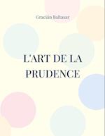 L'Art de la Prudence