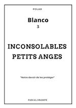 Inconsolables petits anges