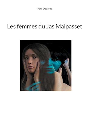 Les femmes du Jas Malpasset