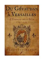 Du Gévaudan à Versailles