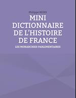 MINI DICTIONNAIRE DE L'HISTOIRE DE FRANCE