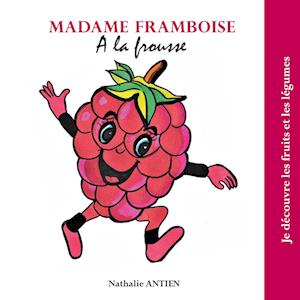 Madame Framboise a la frousse