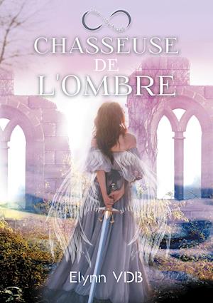 Chasseuse de l'ombre