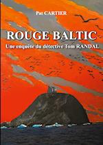 Rouge baltic