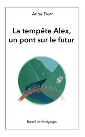 La tempête Alex, un pont sur l'avenir