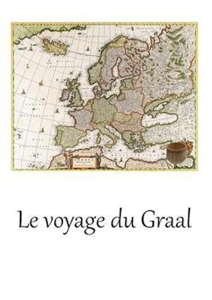 Le voyage du Graal