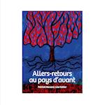 Allers-retours au pays d'avant