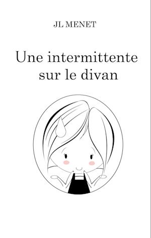 Une intermittente sur le divan