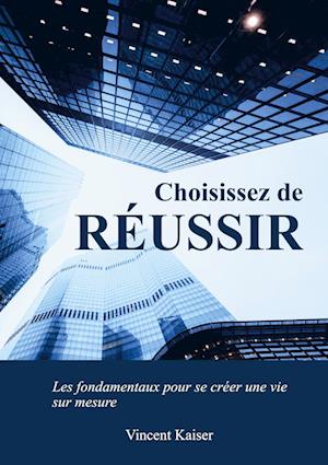 Choisissez de réussir