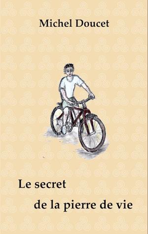 Le secret de la pierre de vie