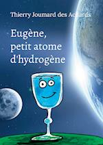 Eugène, petit atome d'hydrogène