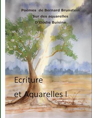 Ecriture et aquarelles