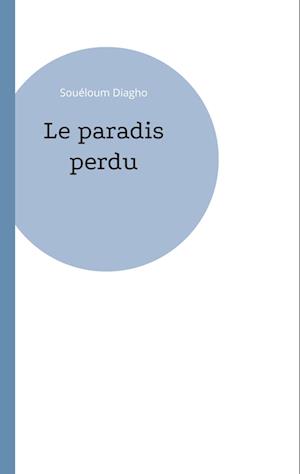 Le paradis perdu