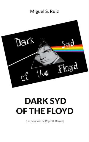 Dark syd of the Floyd