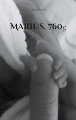 Marius, 760g