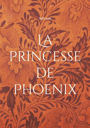 La Princesse de Phoenix