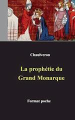 La prophétie du Grand Monarque