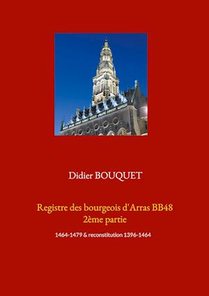 Registre des bourgeois d'Arras BB48 2ème partie