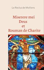 Miserere mei Deus et Rouman de Charite