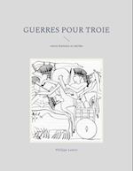 Guerres pour Troie