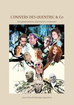 L'univers des Quentric & Co