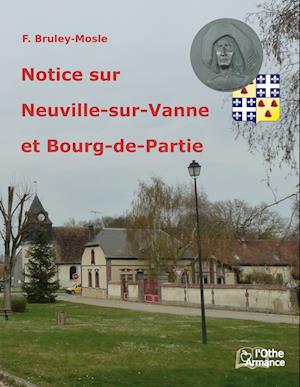 Notice sur Neuville et Bourg-de-Partie