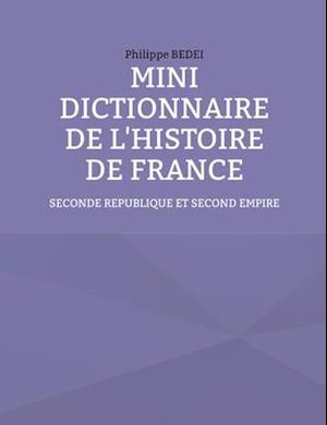 Mini dictionnaire de l'histoire de France