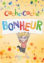 Cache-Cache Bonheur