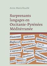 Surprenants langages en Occitanie-Pyrénées Méditérranée