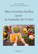 Mes recettes faciles pour la maladie de Crohn