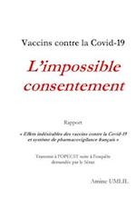 Vaccins contre la Covid-19 : L'impossible consentement